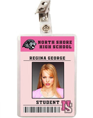 Mean Girls Regina George North Shore High School Student ID Badge