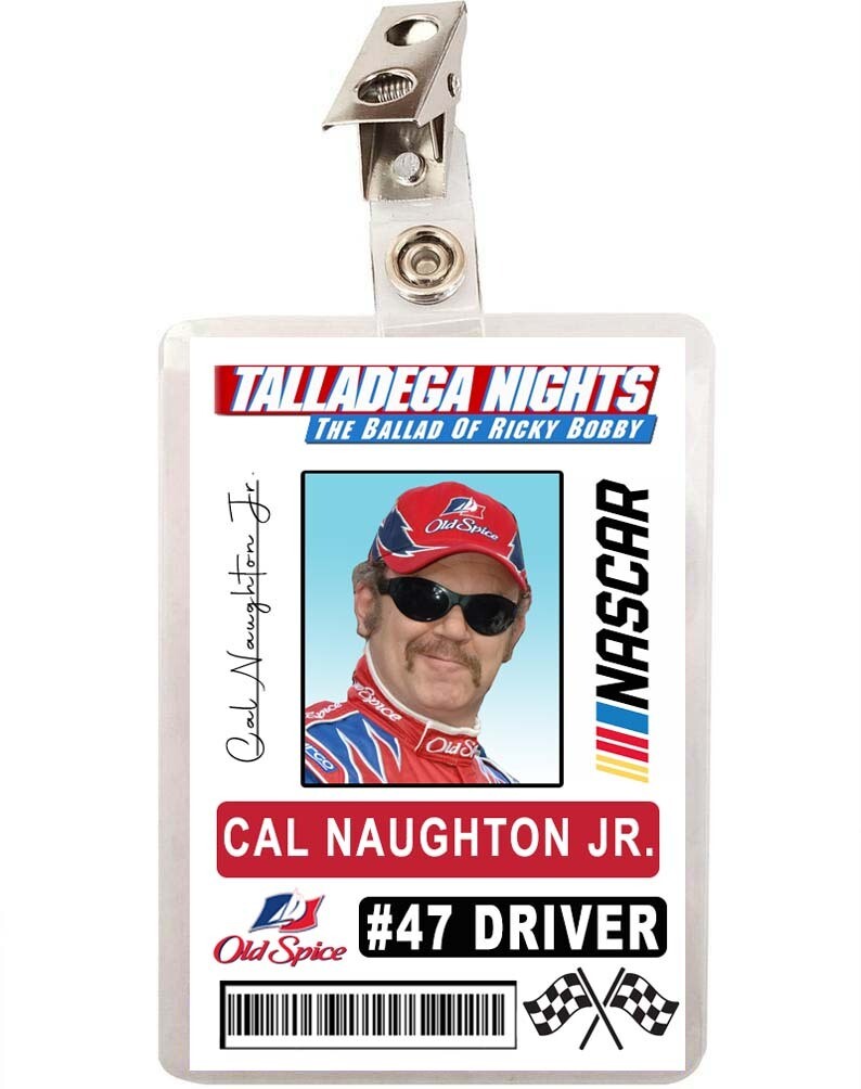 Talladega Nights Cal Naughton Nascar Driver ID ID Badge