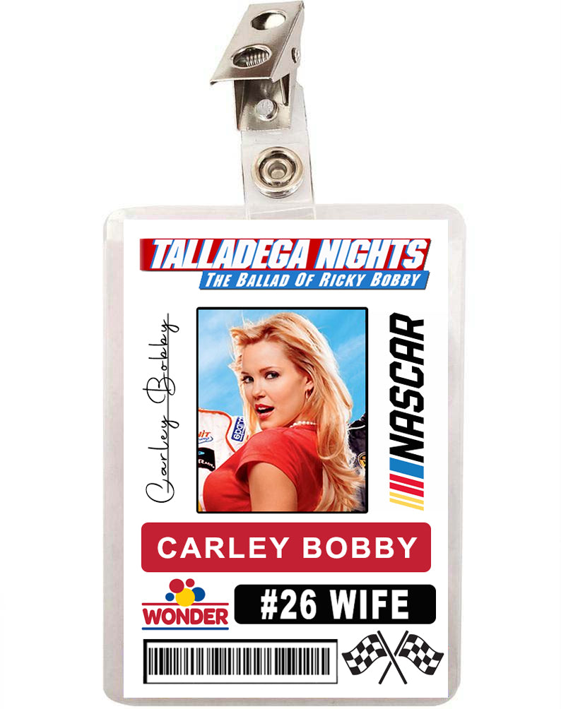 Talladega Nights Carley Bobby Nascar Driver ID ID Badge