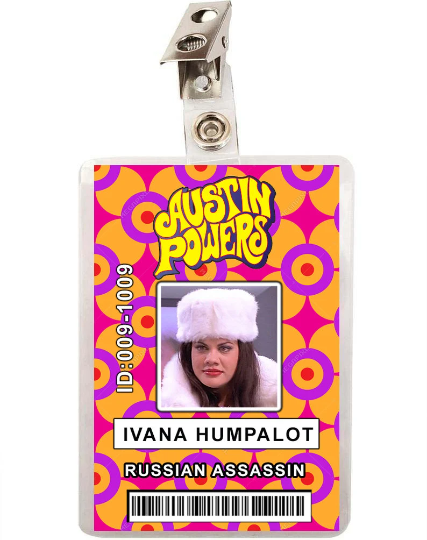 Austin Powers Ivana Humpalot Russian Assassin ID Badge