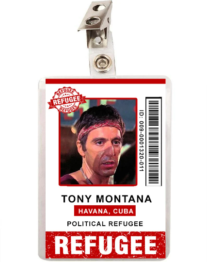Tony Montana Political Refugee ID Badge